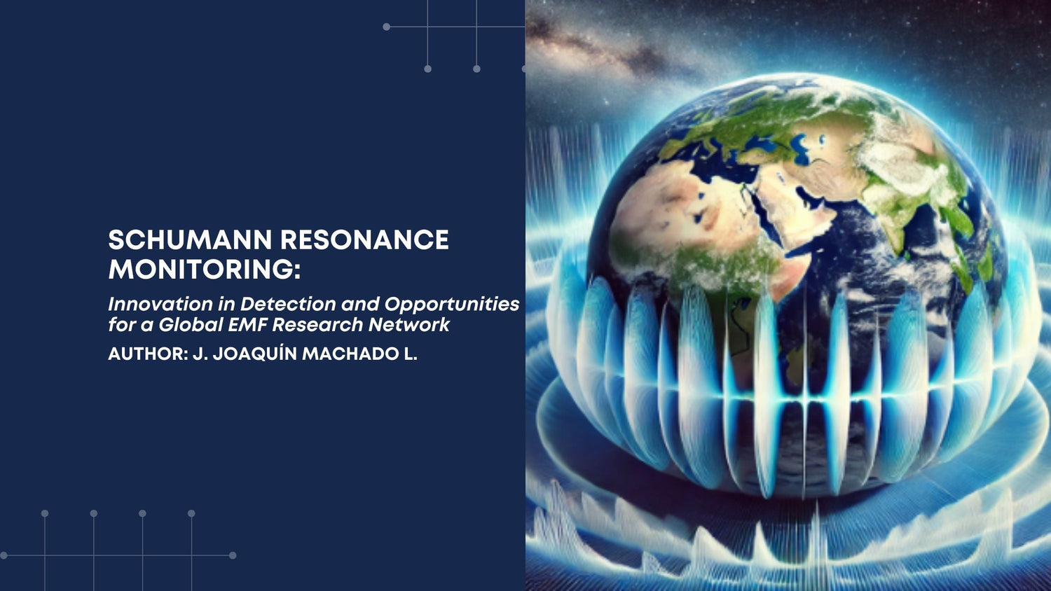 Schumann Resonance Monitoring: Innovation in Detection and Opportunities for a Global EMF Research Network