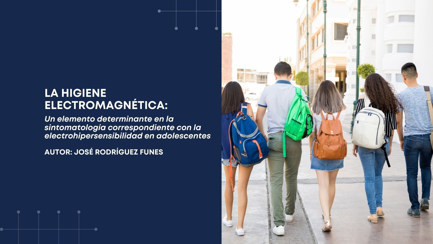 La higiene electromagnética: un elemento determinante en la sintomatología correspondiente con la electrohipersensibilidad en adolescentes